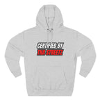 Certified By Tha Streetz™ Hoodie