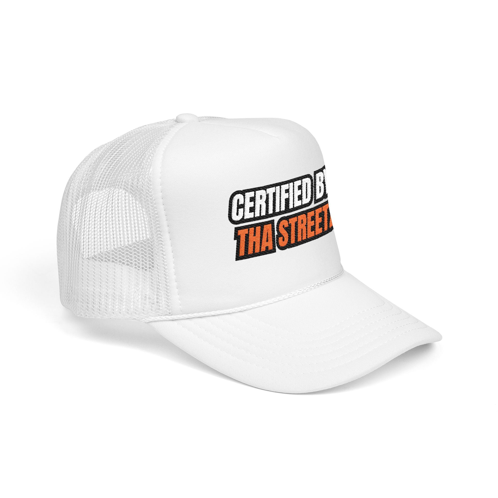Certified By Tha Streetz™ Trucker Hat