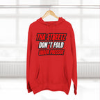 Tha Streetz Don’t Fold Under Pressure™ Hoodie