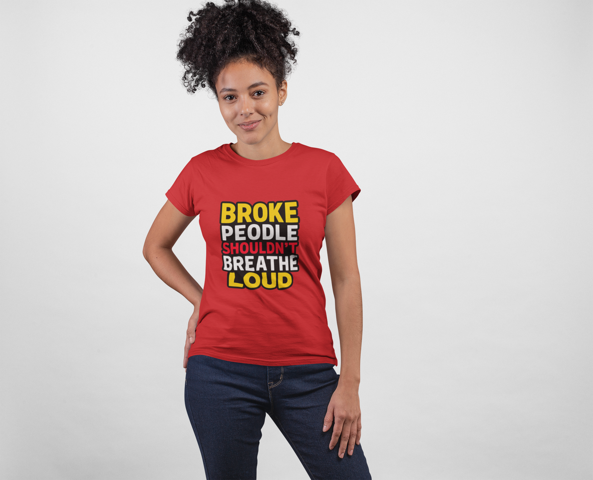 "Broke People Shouldn't Breathe Loud" Tee