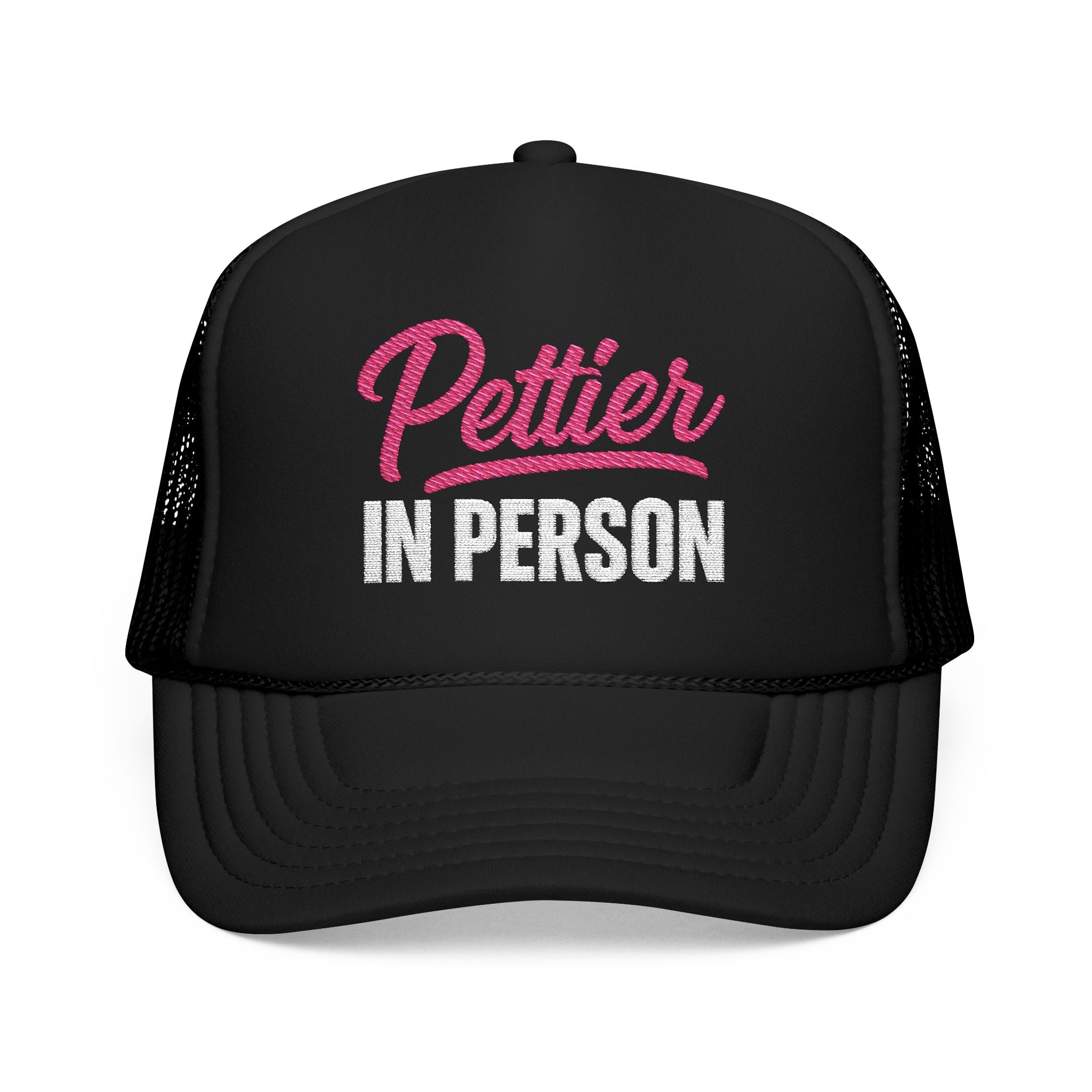 "Pettier In Person" Trucker Hat